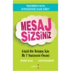 Mesaj Sizsiniz