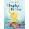 Meşguliyet Hastalığı