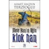 Mete Hanın Oğlu: Kiok Han