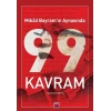 Mikâil Bayram’ın Aynasında 99 Kavram