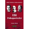 Milli Edebiyat Döneminden Elit Psikoportreler
