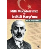 Milli Mücadelemiz ve İstiklal Marşımız