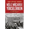 Milli Mücadele Yükselirken