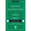 Milliyet Nazariyeleri ve Milli Hayat