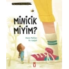 Minicik Miyim?