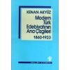 Modern Türk Edebiyatının Ana Çizgileri 1860-1923
