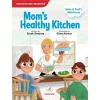 Moms Healthy Kitchen