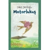 Motorlu Kuş (Ciltli-Resimli)