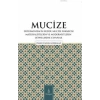 Mucize; Determinizmin Reddi, Mucize I·nkarcısı Materyalistlerin ve Modernistlerin S¸u¨phelerine Ceva