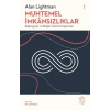 Muhtemel İmkânsızlıklar - Başlangıçlar ve Bitişler Üzerine Düşünceler