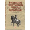 Muhteşem Süleymanın Viyana Kuşatması