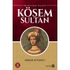 Muhteşem Valide - Kösem Sultan
