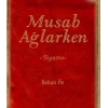 Musab Ağlarken