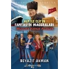 Mustafa Kemal Atatürk - Efsane Karakterler Alp ile Elifin Fantastik Maceraları