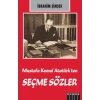Mustafa Kemal Atatürk’ten Seçme Sözler