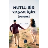 Mutlu Bir Yaşam İçin