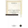 Mutluluk Yaşam Üzerine - Yaşamın Kısalığı Üzerine - Hasan Ali Yücel Klasikleri