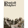 Müzik Defteri - Sayı 2 Eylül 2024