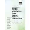 Müzik Kültürüne Dair Çeşitli Görüşler X