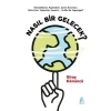 Nasıl Bir Gelecek?
