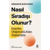 Nasıl Sıradışı Olunur? - İnsanları Olağanüstü Kılan Alışkanlıklar