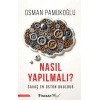 Nasıl Yapılmalı?