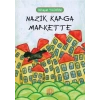 Nazik Karga Markette