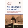 Ne Seninle Ne Sensiz