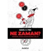 Ne Zaman?