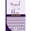 Niyet ve İhlas