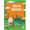 Nobinson’un Maceraları 2 - Amazon Macerası