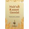 Nuh’un Lezzet Gemisi
