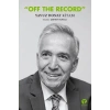 Off The Record Yavuz Donat Kitabı
