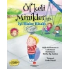 Öfkeli Minikler İçin İyi Hisler Kitabı