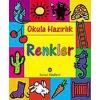 Okula Hazırlık - Renkler