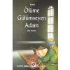 Ölüme Gülümseyen Adam (Ebu Hanife)