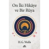 On İki Hikâye ve Bir Rüya