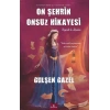 On Şehrin Onsuz Hikayesi