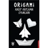 Origami Kağıt Katlama Oyunları
