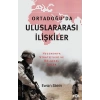 Ortadoğu’da Uluslararası İlişkiler –Hegemonya Stratejileri ve Bölgesel Düzen–
