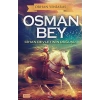 Osman Bey - Cihan Devletinin Doğuşu