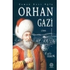 Osman Gazi Oğlu Orhan Gazi