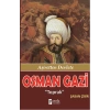 Osman Gazi  Toprak - Aşiretten Devlete