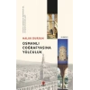 Osmanlı Coğrafyasına Yolculuk