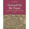 Osmanlı`da Bir Papaz