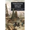 Osmanlıda Neft ve Petrol