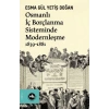 Osmanlı İç Borçlanma Sisteminde Modernleşme 1839-1881