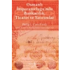 Osmanlı İmparatorluğunda Bankacılık, Ticaret ve Yatırım