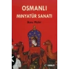 Osmanlı Minyatür Sanatı
