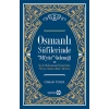 Osmanlı Sufilerinde Mi’yar Geleneği ve Şeyh Muhammed Nazmi’nin Mi’yar-ı Tarikat-ı İlahi Adlı Eseri
